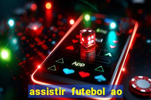 assistir futebol ao vivo portal rmc